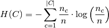 H(C) = - \sum_{c=1}^{|C|} \frac{n_c}{n} \cdot \log\left(\frac{n_c}{n}\right)