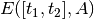 E([t_1,t_2],A)