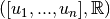 ([u_1,...,u_n], \mathbb{R})