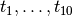 t_1,\dots,t_{10}