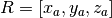 R=[x_a,y_a,z_a]