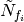 \tilde{N}_{f_i}
